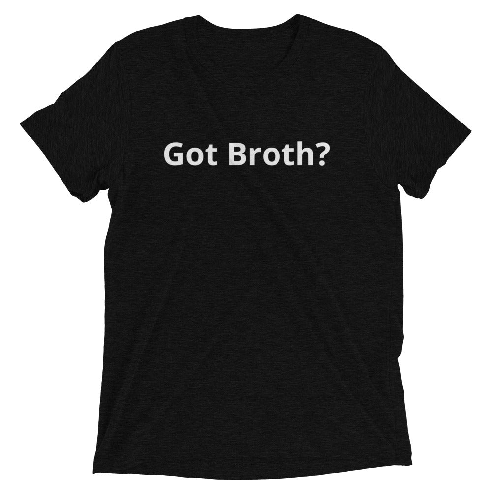 Black "Got Broth?" Tee - Front