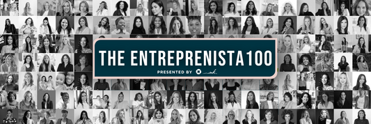 Banner collage of the Entreprenista 100 award winners with central headline THE ENTREPRENISTA 100 presented by Chase Ink
