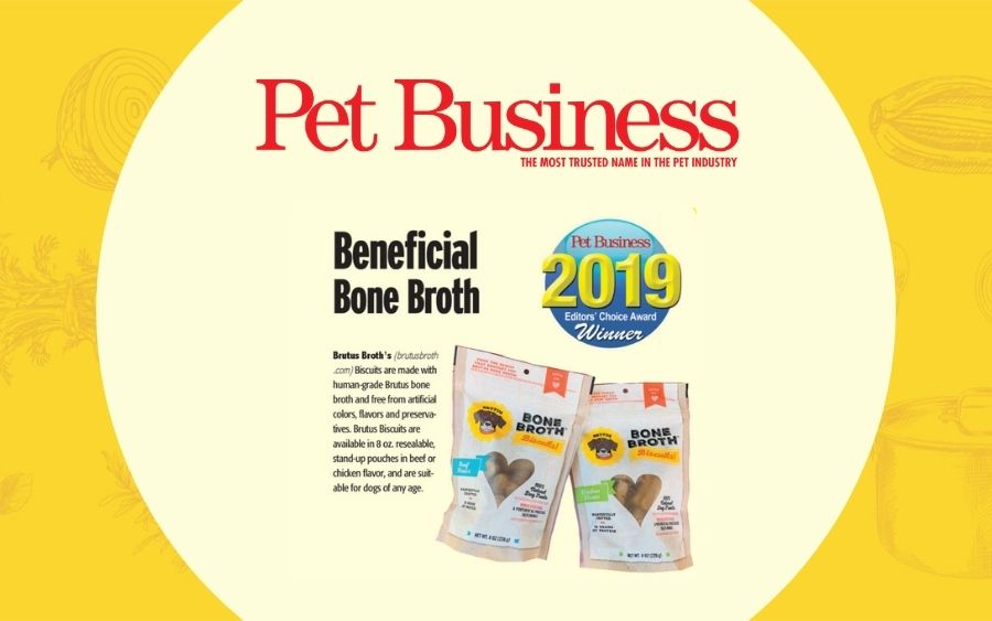 Pet Business 2019 Editors Choice Award Given to Brutus Broth