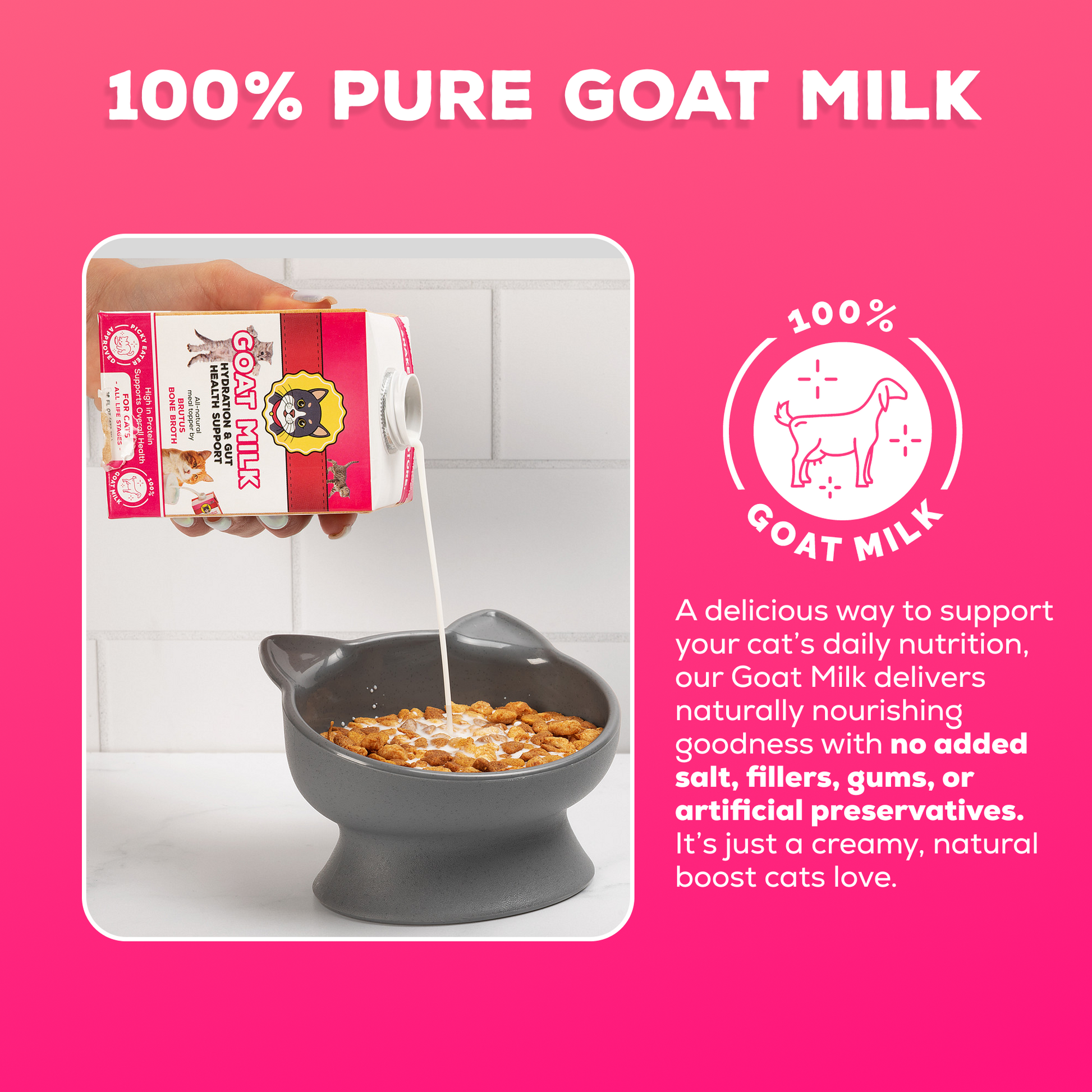 Promotional graphic showing 100% PURE GOAT MILK, carton pouring into cat bowl, and claim no added salt or fillers