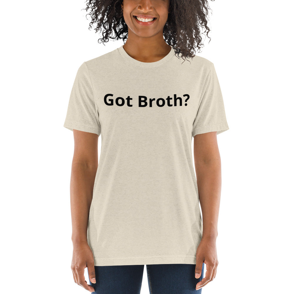 “Got Broth” Tan Short-Sleeved T-Shirt
